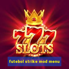 futebol strike mod menu